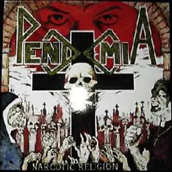 Pendemia : Narcotic Religion